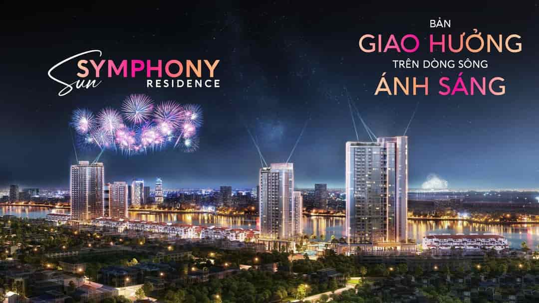 Nhận đặt chỗ căn hộ Sun Symphony Đà Nẵng ngay mặt tiền sông Hàn, thanh toán dàn trải, CK 20%