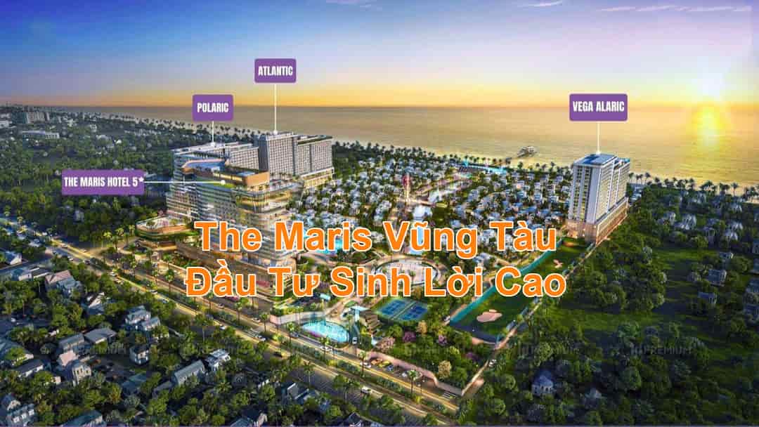 The Maris Vũng Tàu lợi nhuận bền vững cho đầu tư