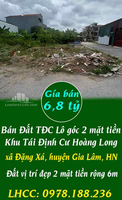 Bán Đất TĐC Lô góc 2 mặt tiền Khu Tái Định Cư Hoàng Long.