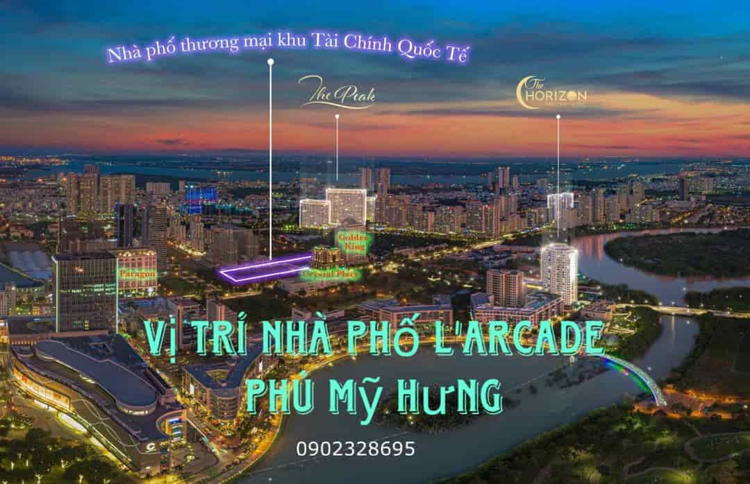 Chủ đầu tư Phú Mỹ Hung mở bán giai đoạn 1 nhà phố thương mại L'arcade Phú Mỹ Hưng, giá và lịch thanh toán tốt