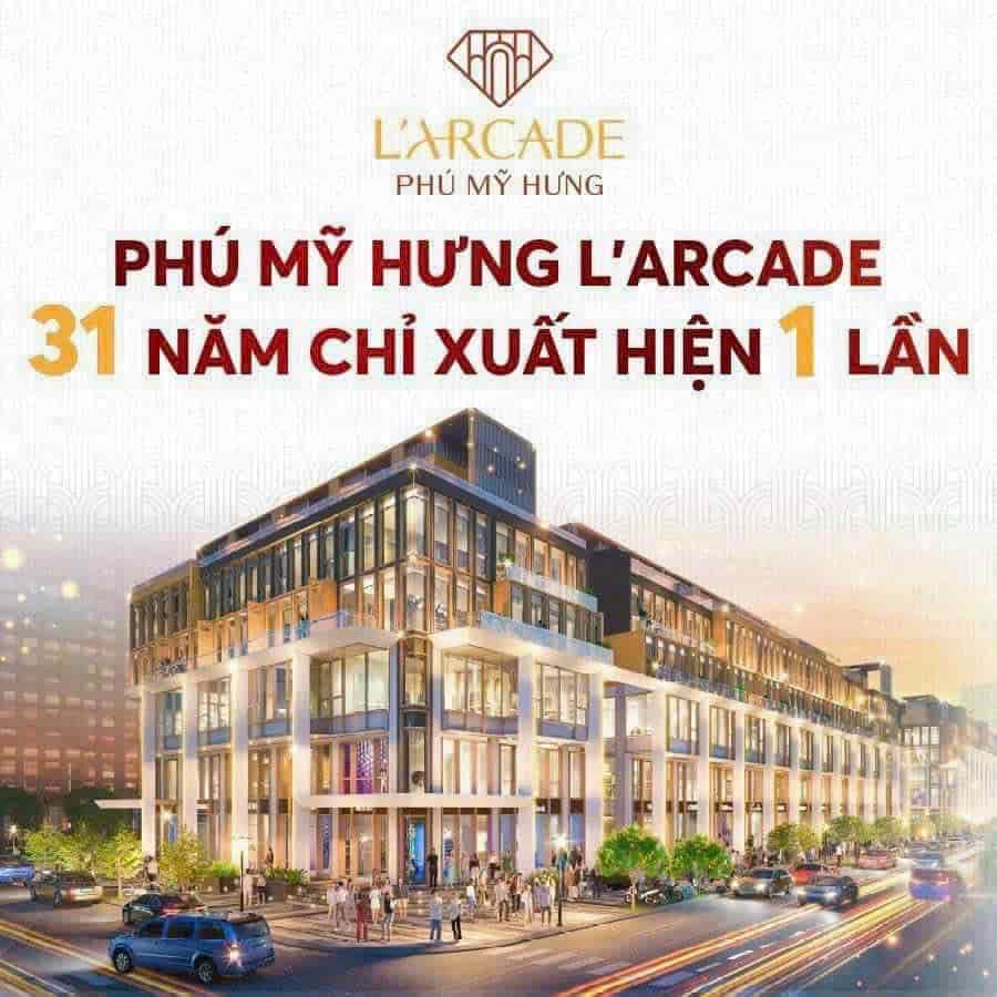 Phú Mỹ Hưng mở bán căn góc siêu đẹp tại dự án L'arcade, mua giá gốc giai đoạn 1 trực tiếp chủ đầu tư