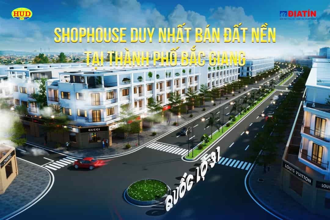 Mở bán đất nền Shophouse mặt đường Quốc lộ 31 Bắc Giang, không phải xây theo mẫu