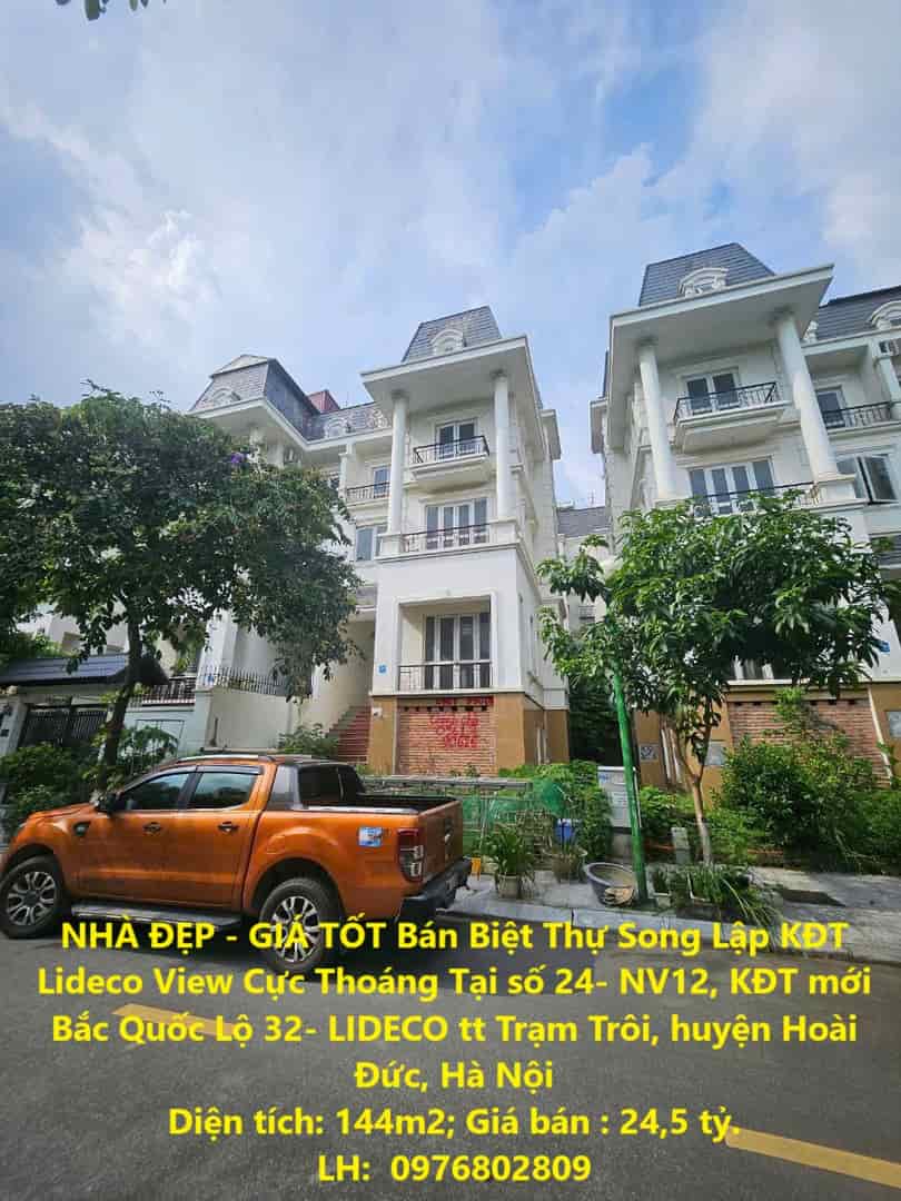 Nhà đẹp - giá tốt bán biệt thự song lập kđt lideco view cực thoáng Tại TT Trạm Trôi, Hoài Đức, Hà Nội