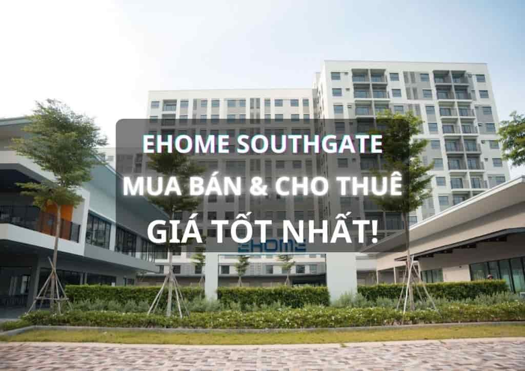 Căn hộ Ehome Southgate 1pn, 2pn, giá rẻ 970 triệu, 1.5 tỷ (đã vat), nhận nhà quý 4/2024