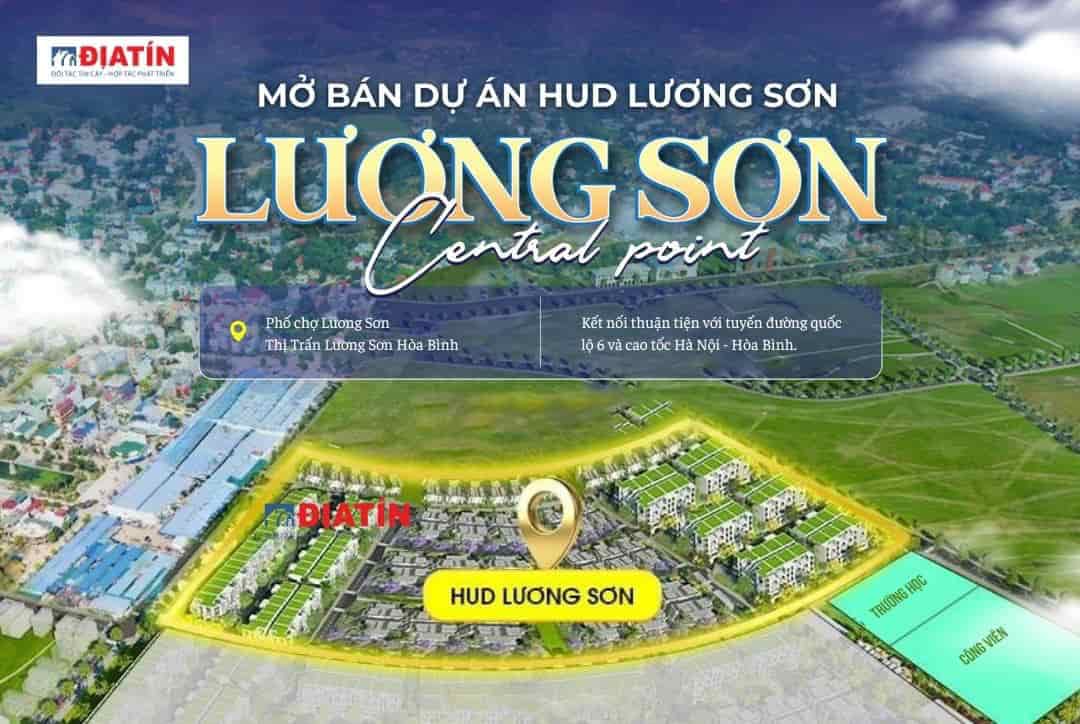 Chỉ 500 triệu đầu tư đất nền HUD Lương Sơn, Lương Sơn Central Point