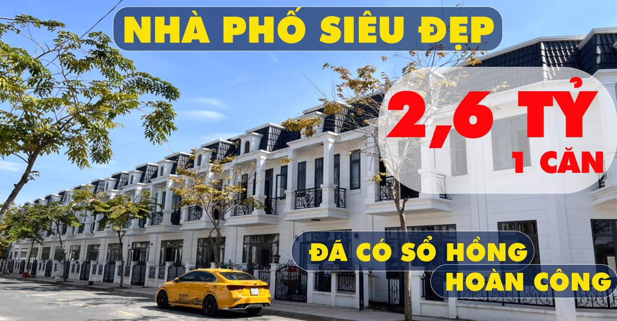 Bán nhà phố khu dự án Phước Điền Citizen, P. Tân Phước Khánh, Tân Uyên Bình Dương chỉ 2,6 tỷ /căn
